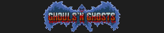 Ghouls n Ghosts Ghouls n Ghosts